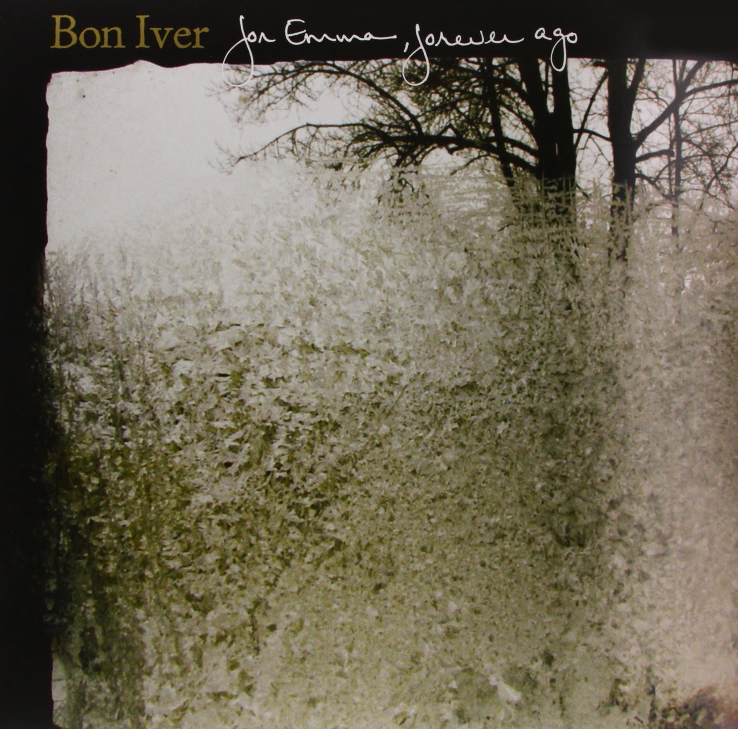 For Emma, Forever ago / Bon Iver