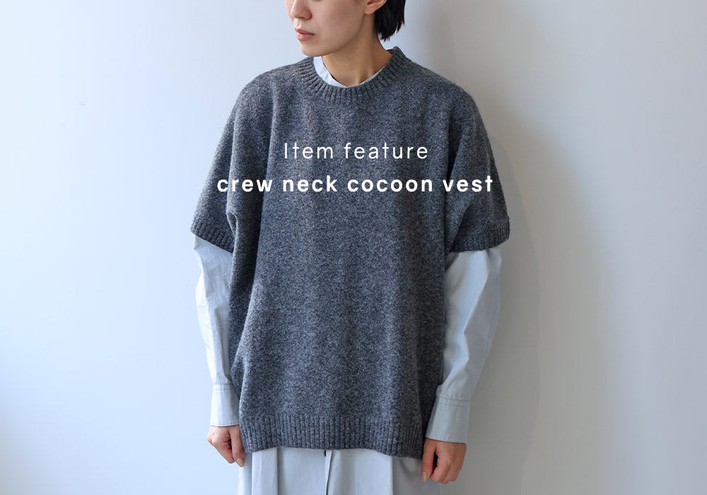 Item feature "crew neck cocoon vest"